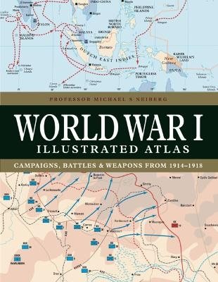 World War I Illustrated Atlas