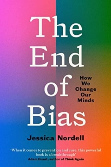 The End of Bias