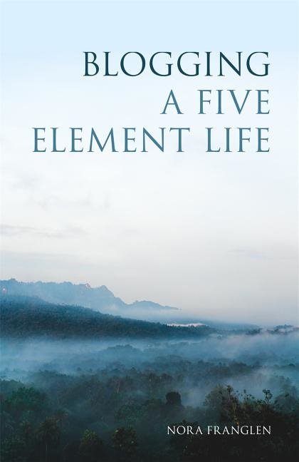 Blogging a five element life