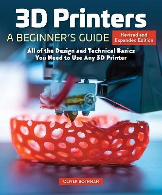 3D Printers: A Beginner