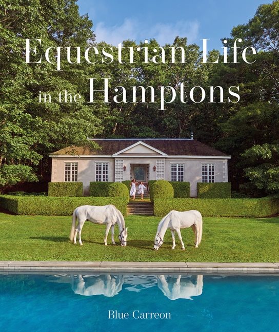 Equestrian Life In The Hamptons : In the Hamptons