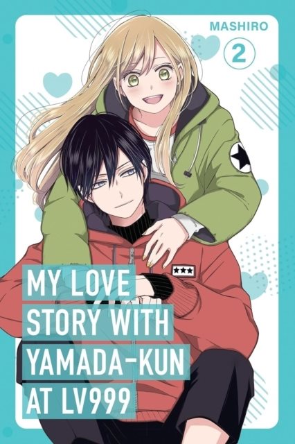 My Love Story with Yamada-kun at Lv999, Vol. 2