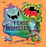 Tease monster - (a book about teasing vs bullying)