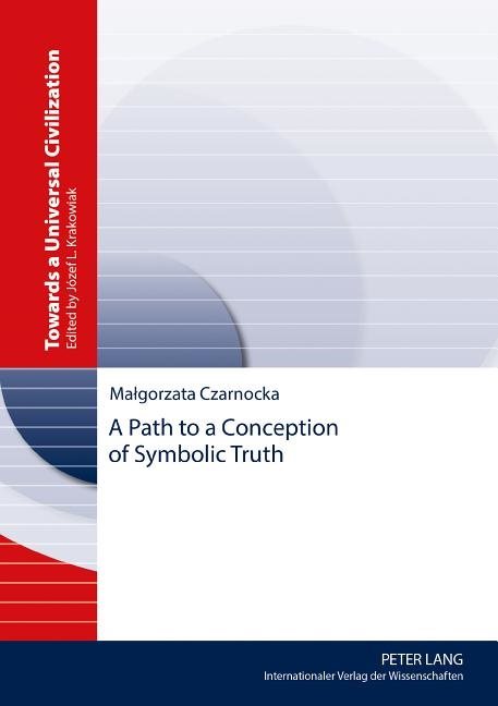 Path to a conception of symbolic truth