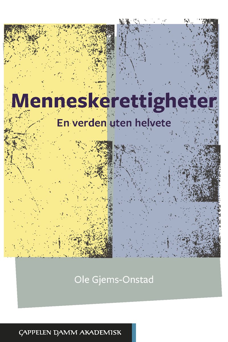 Menneskerettigheter : en verden uten helvete