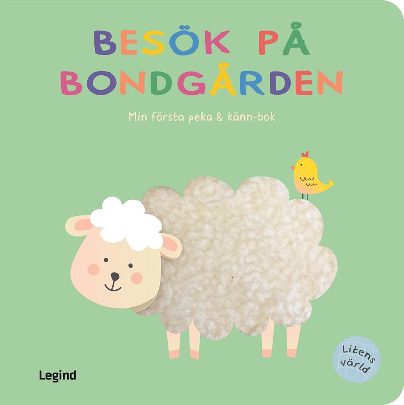 Besök på bondgården : Min första peka & känn-bok