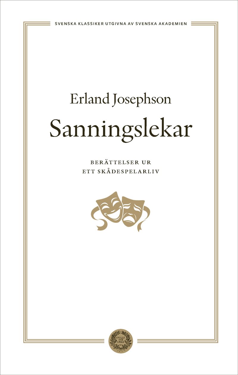 Sanningslekar : Berättelser ur ett skådespelarliv