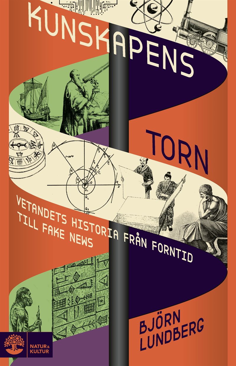 Kunskapens torn : Vetandets historia från forntid till fake news