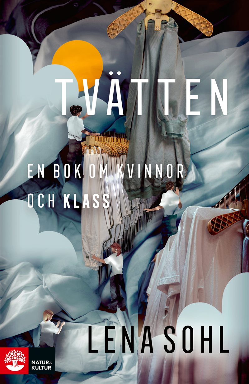 Tvätten : en bok om kvinnor och klass