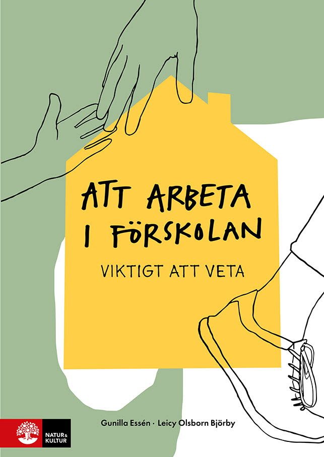 Att arbeta i förskolan : viktigt att veta