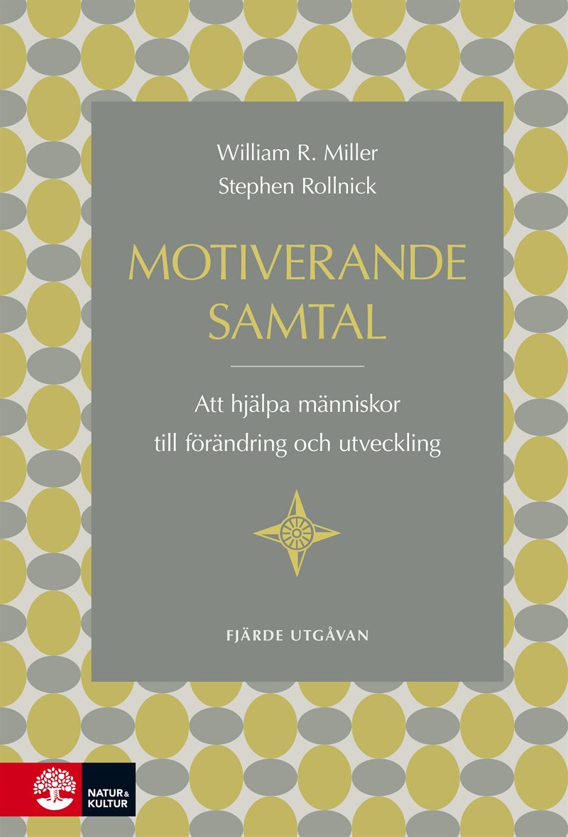 Motiverande samtal : att hjälpa människor till förändring och utveckling