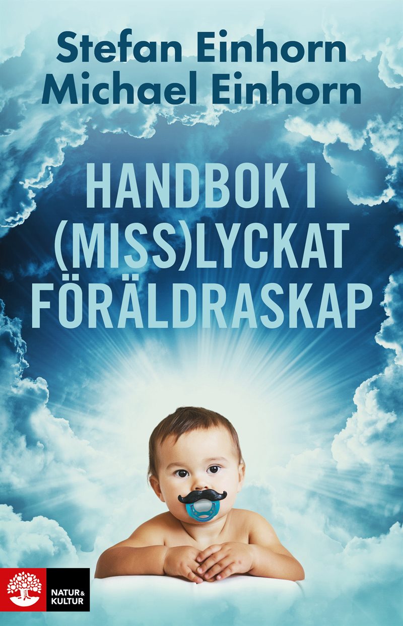 Handbok i (miss)lyckat föräldraskap