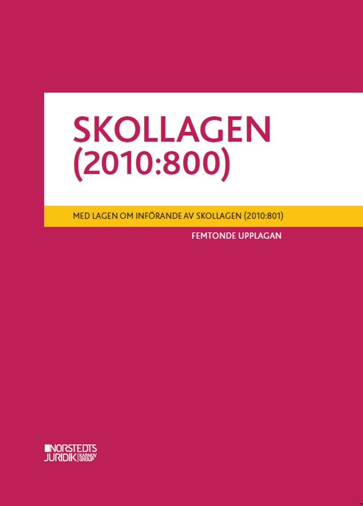 Skollagen (2010:800) : med lagen om införande av skollagen (2010:801)