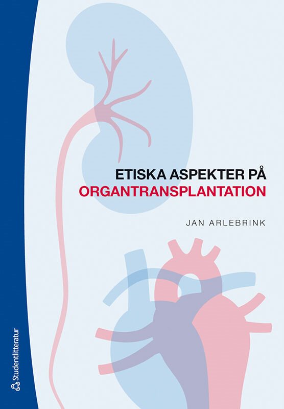 Etiska aspekter på organtransplantation