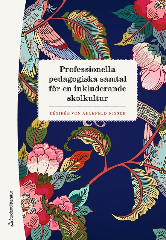 Professionella pedagogiska samtal för en inkluderande skolkultur