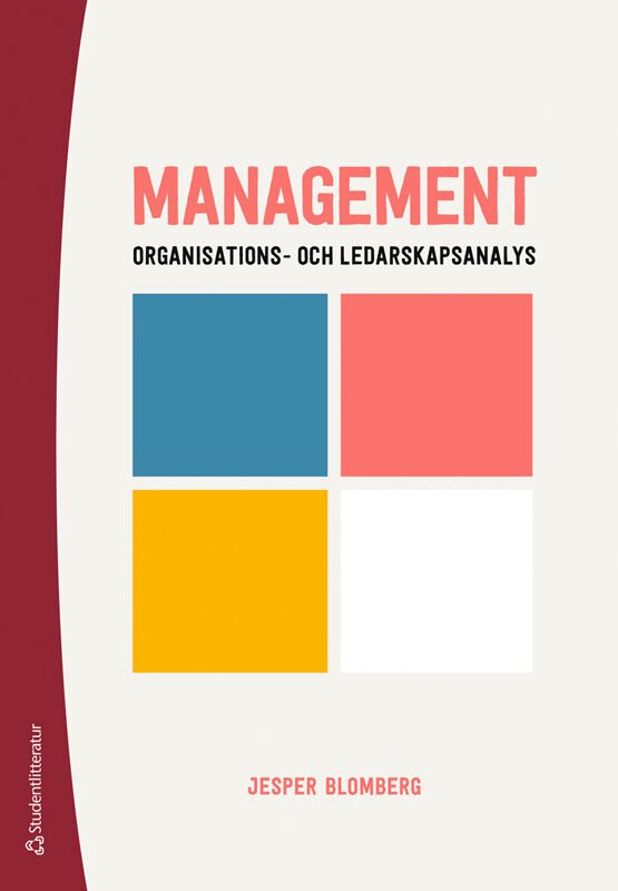 Management - Organisations- och ledarskapsanalys