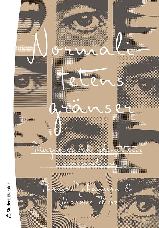 Normalitetens gränser - Diagnoser och identiteter i omvandling