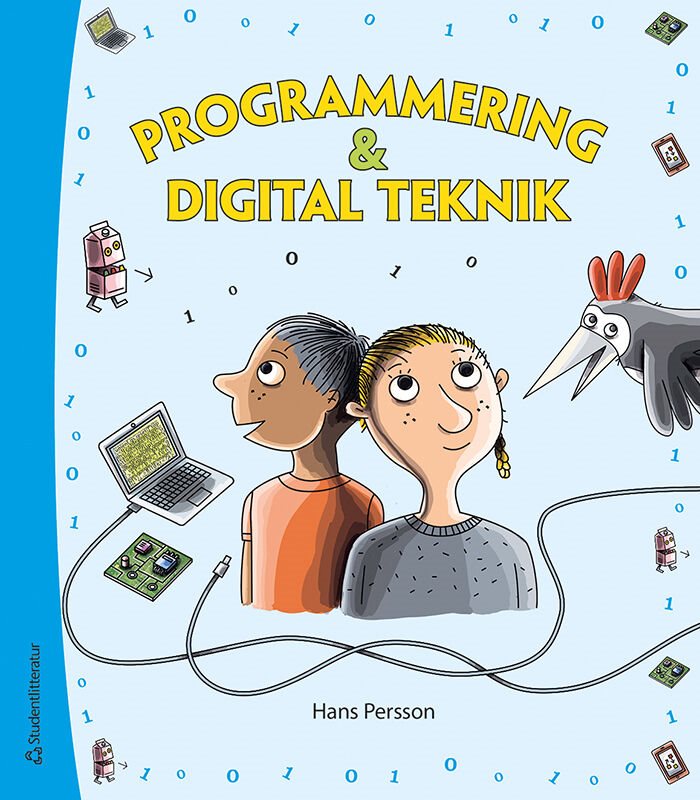 Programmering och digital teknik - grundbok