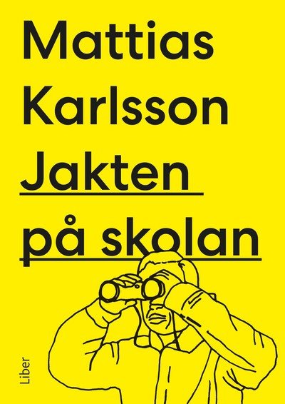 Jakten på skolan