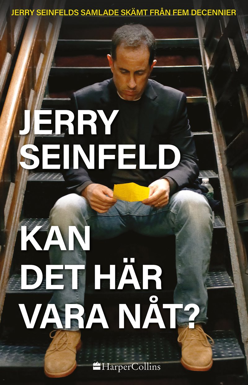 Kan det här vara nåt? Jerry Seinfelds samlade skämt från fem decennier