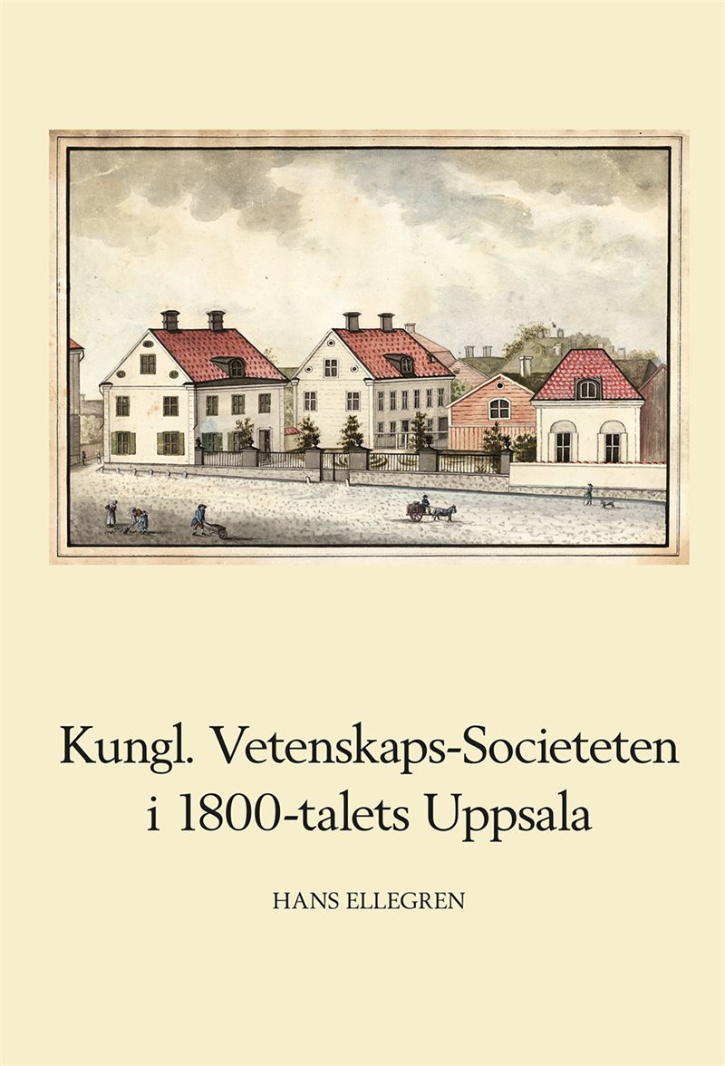 Kungl. Vetenskaps-Societeten i 1800-talets Uppsala