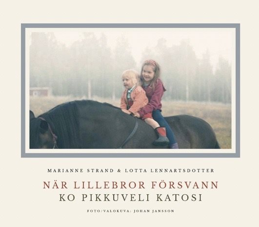 När lillebror försvann / Ko pikkuveli katosi