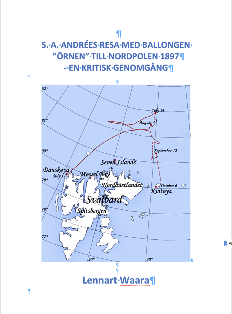 S. A. Andrés resa med ballongen ”Örnen” till Nordpolen 1897 : en kritisk genomgång