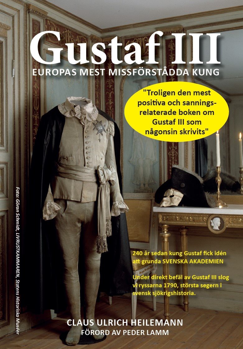 Gustaf III, Europas mest missförstådda kung