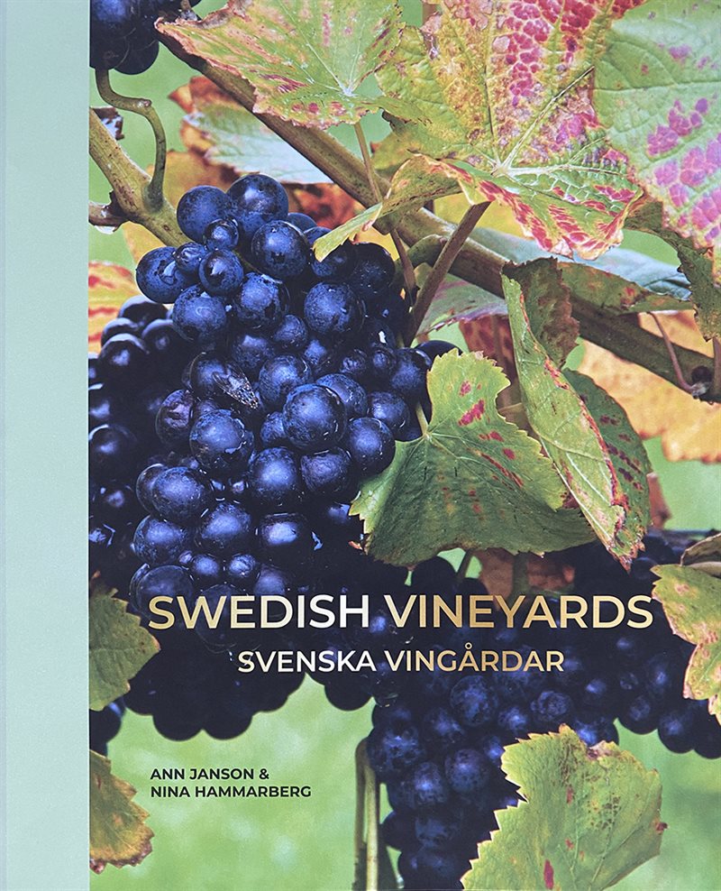 Swedish vineyards – Svenska vingårdar