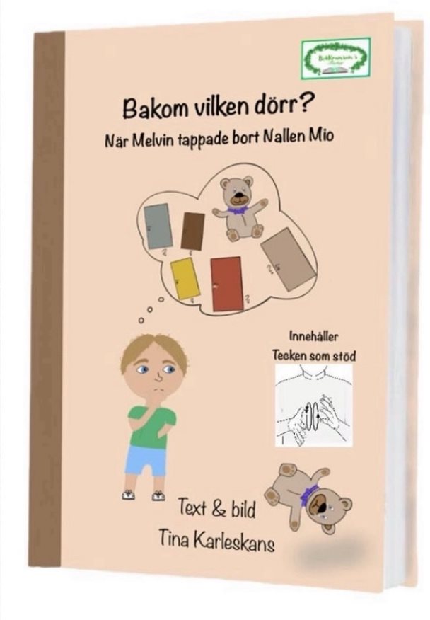 Bakom vilken dörr? : när Melvin tappade bort Nallen Mio