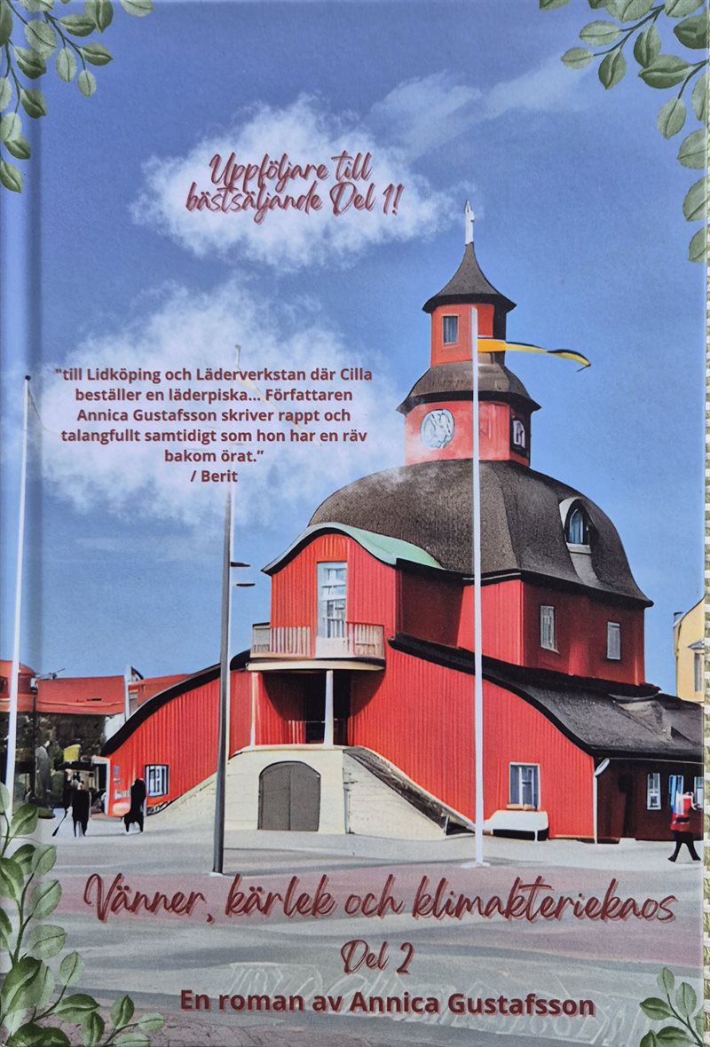 Vänner, kärlek och klimakteriekaos. Del 2