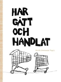 Har gått och handlat