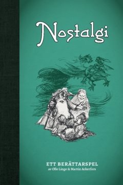 Nostalgi : Ett berättarspel