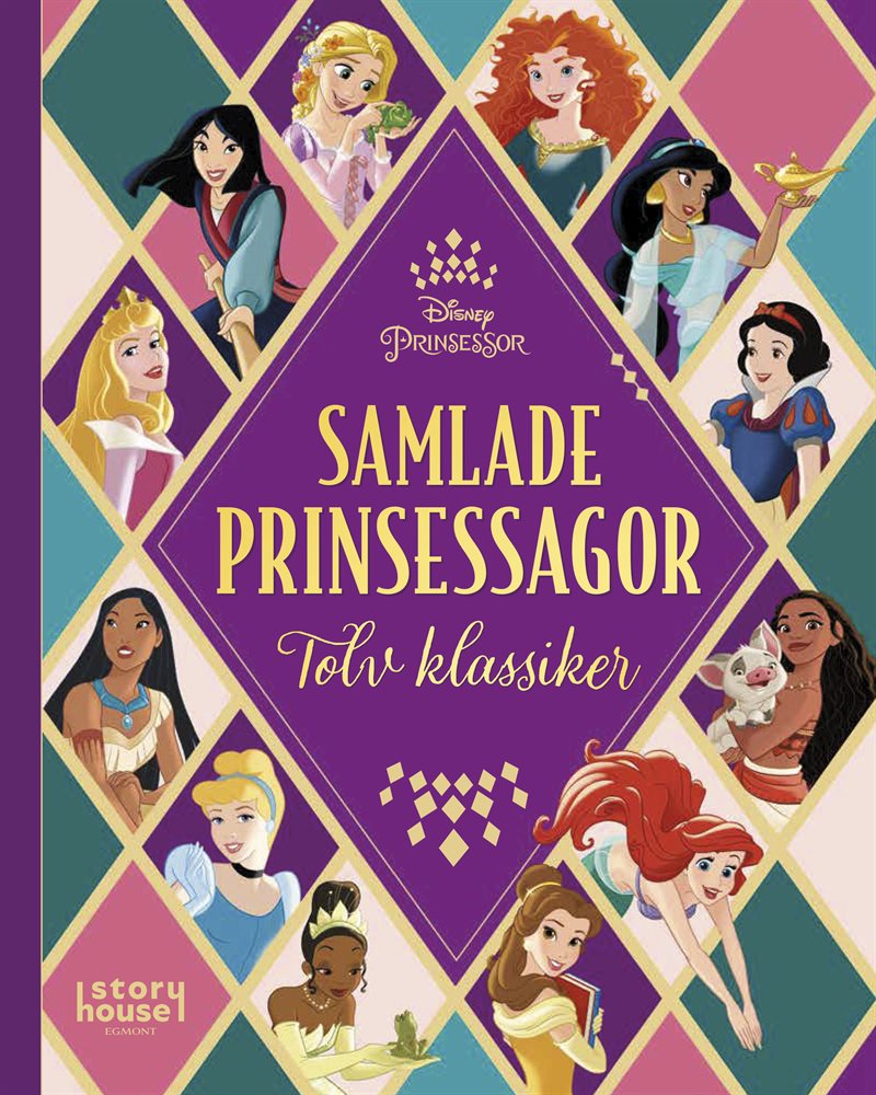 Samlade prinsessagor : tolv klassiker