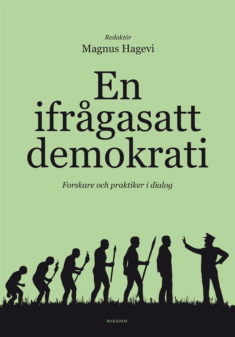 En ifrågasatt demokrati: Forskare och praktiker i dialog