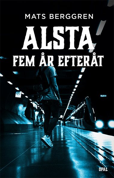 Fem år efteråt