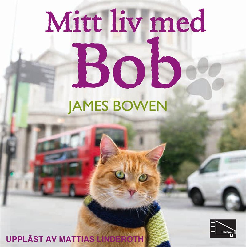 Mitt liv med Bob