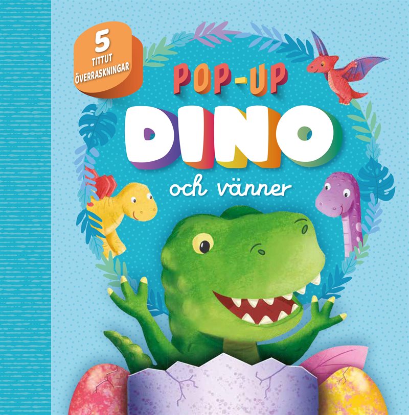 Popup - DINO och vänner