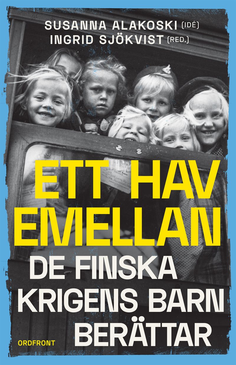 Ett hav emellan : de finska krigens barn berättar