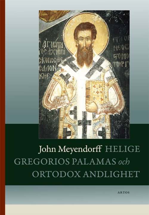 Helige Gregorios av Palamas och ortodox andlighet