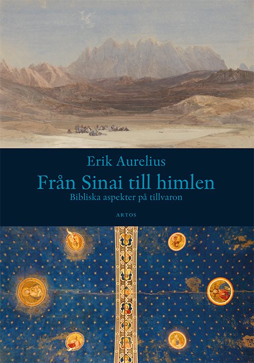 Från Sinai till himlen : bibliska aspekter på tillvaron