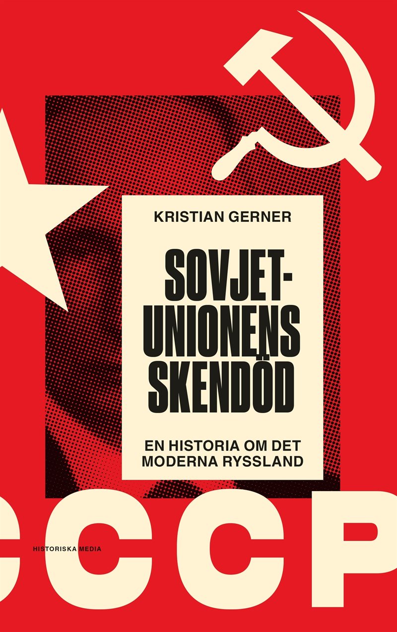 Sovjetunionens skendöd : en historia om det moderna Ryssland