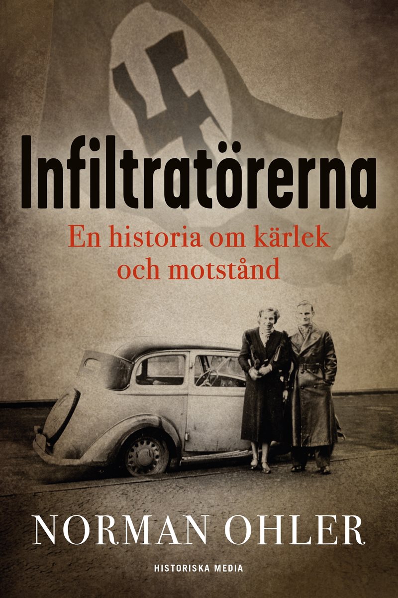 Infiltratörerna : en historia om kärlek och motstånd