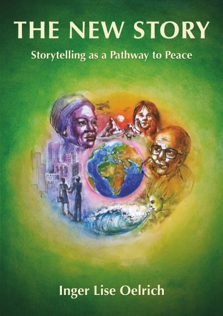 The new story : storytelling as a pathway to peace