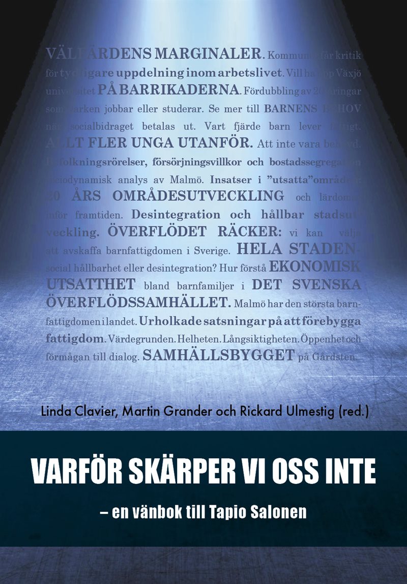 Varför skärper vi oss inte