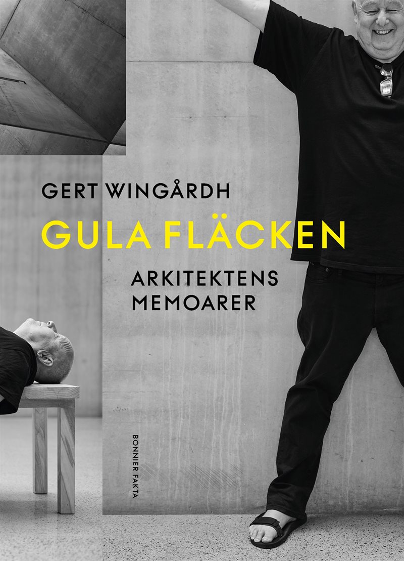 Gula fläcken : arkitektens memoarer