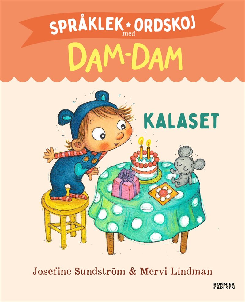 Kalaset. Språklek och ordskoj med Dam-Dam