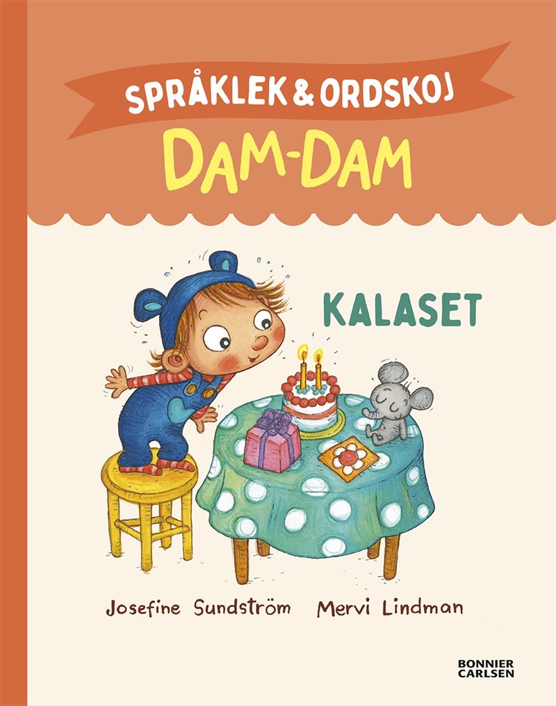 Kalaset. Språklek och ordskoj med Dam-Dam