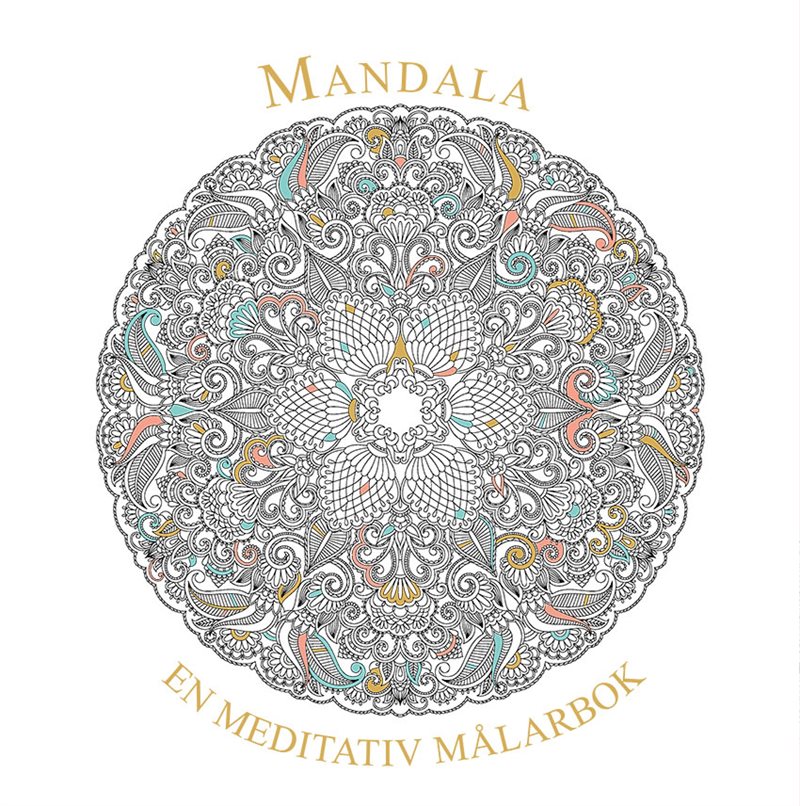 Mandala : en meditativ målarbok