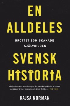 En alldeles svensk historia